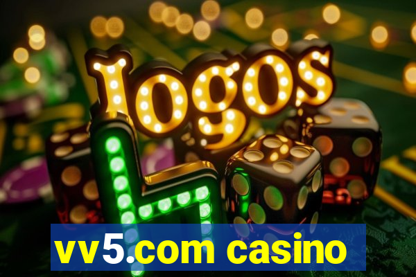 vv5.com casino